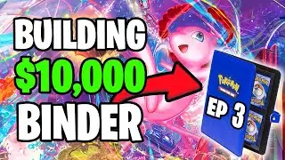 I'M BUILDING A $10,000 POKEMON CARDS BINDER CHALLENGE EPISODE 3 (EPISODES 21-30)