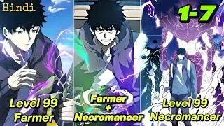 Farmer Boy Steal Necromancer Skill With His Max Level Farming Skill Part 1-7 Explained In Hindi