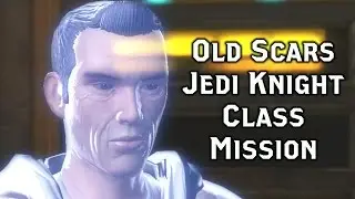 SWTOR Shadow of Revan - Master Orgus - Jedi Knight Class Specific Mission - Old Scars