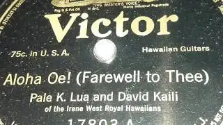 Pale K. Lua & David Kaili - Aloha Oe! (1915)