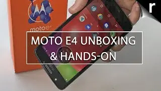 Moto E4 Unboxing, Setup & Hands-on Review