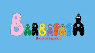 Barbapap&aacute; y su familia | Intro En Espa&ntilde;ol