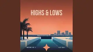 Highs & Lows