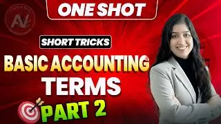 Basic Accounting Terms| MBA | Class 11