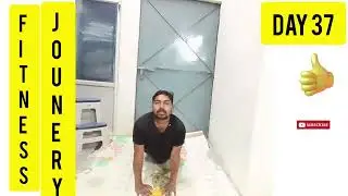 Day 37 Fitness Journey | Aaj Thakan Hai, Par Rukna Mana Hai 💪🔥