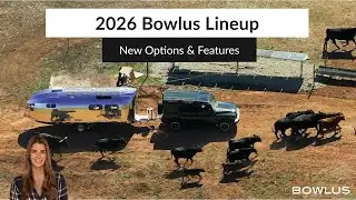 Модельный ряд Bowlus 2026 | Новые опции и функции
