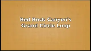 Red Rock Canyon's Grand Circle Loop