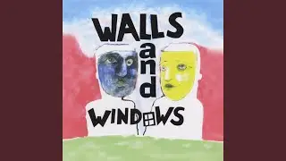 Walls and Windows