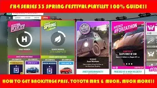 Forza Horizon 4 | How to 100% Complete Spring Season Series 33 | Full Guide & Suggested Cars!!