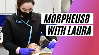 Morpheus8 with Laura