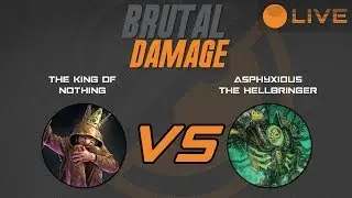 Brutal Damage Weekly Warmahordes - King of Nothing vs Asphyxious3