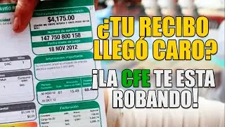 CFE &iquest;PORQU&Eacute; LLEGAN RECIBOS EXCESIVOS? | &iquest;QU&Eacute; HACER SI TU RECIBO de la LUZ LLEGA CARO?