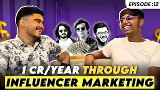 He is Making 1 Crore+/ Year from his Influencer Marketing Agency | The Art of Money Show | Ep #12