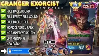 Script Skin Granger Exorcists Granger No Password | Full Effect Voice | Patch Terbaru