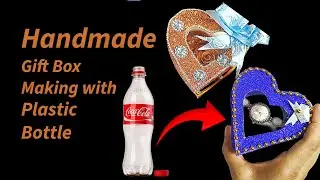 Handmade Gift Box | Recycle Plastic bottle| Diy decorative gift pack#diy #viralvideo 