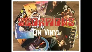 The Collection: Ep. 36 - Scorpions On Vinyl (Part 1 of 2)