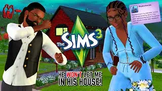 BANNED FROM MY BABY DADDY HOUSE?! 🤬 The Sims 3 | Lets Play #15