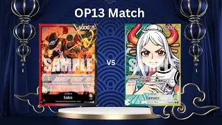 OP13 Match RB Sabo vs GY Yamato