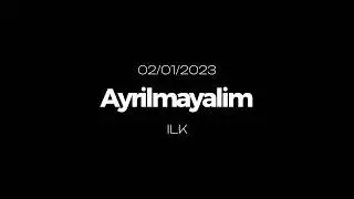 Muhabbet - Ayrilmayalim