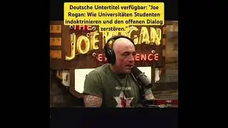 Joe Rogan: How Colleges Are Brainwashing Students & Destroying Civil Discourse