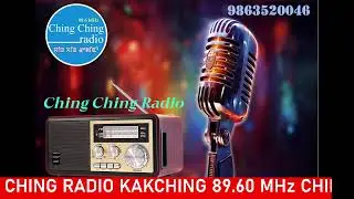 1CHING CHING RADIO, KAKCHING 89.6 MHZ=18/01/2025 ( EVENING )