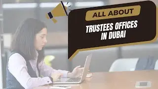 🏠 What Is a Trustees Office in Dubai Real Estate? | Everything You Need to Know Before You Buy
