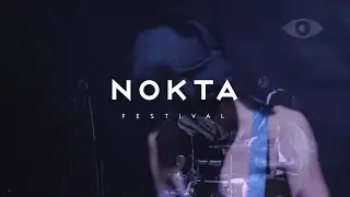 BNNT / Nokta Festival 2018 (fragment pierwszy)