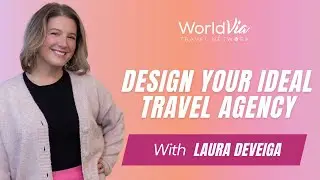 Design Your Ideal Travel Agency | Elevate Your Agency Live