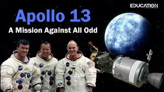 Apollo 13: A Mission Against All Odds | The Education Magazine |