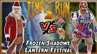 Santa Claus VS Montana Smith Grill Master Frozen Shadows VS Lantern Festival Temple Run 2