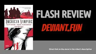 American Vampire vol.1 | FLASH REVIEW by Deviant.fun