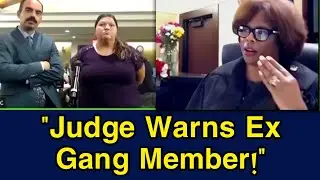 Judge Boyd Warns Ex Gang Member