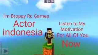 🔴SPESIAL KATA - KATA MOTIVASI | AKTOR Bropay Rc Games MINECRAFT INDONESIA
