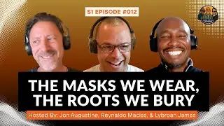 Ep. 12 - The Masks We Wear, The Roots We Bury - Three for the Founders
