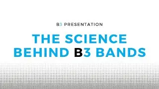The Science Behind B3 Bands