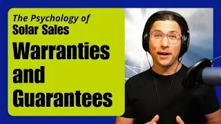 How to Sell Solar with Confidence | The Power of 30-Year Warranties and Guarantees