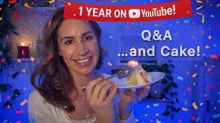 ASMR | 1 Year on YouTube 🎉 Cutting Our Anniversary Cake + A Long, Cozy Q&A 🍰🎙️