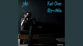Fat One (Remix)