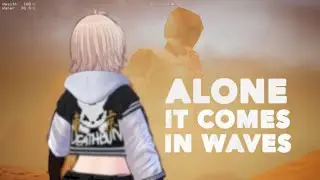【IT COMES IN WAVES】Exploring the Desert Alone Because My Chat Is So Mean to Me