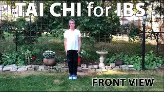 Chi Kung / Tai Chi Form for IBS: FRONT View