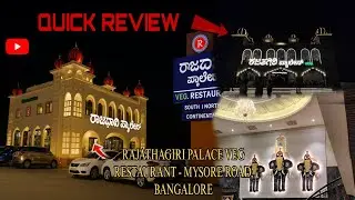 Quick review of Rajathagiri Palace Veg Restaurant &ndash; Mysore Road! Taste ✔️ Ambience ✔️