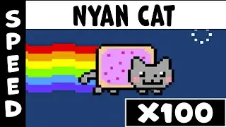 Nyan Cat Speed X100 (Gradual Acceleration)