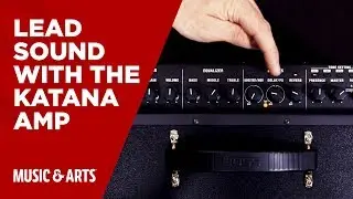 Lead Sound with the Katana Amp