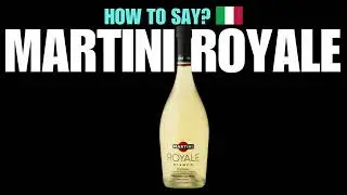 HOW TO PRONOUNCE MARTINI ROYALE CORRECTLY? NATIVE ITALIAN PRONUNCIATION