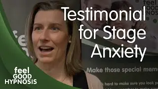 Testimonail for Stage Anxiety overcome with Hypnosis