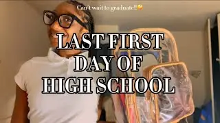 LAST FIRST DAY OF HIGH SCHOOL!!! 🤪🥳😁