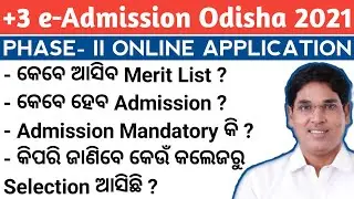 +3 Phase-2 1st Merit List Publish Date & Time, Admission Date, Is Admission Mandatory ? Phase-2 2021