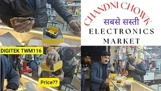 Chandni Chowk Market Delhi Electronic items |Lajpat Rai Market cheapest items Market 2025-26