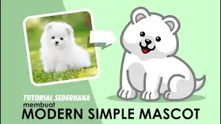 TUTORIAL SEDERHANA cara membuat desain LOGO/MASCOT yang simpel dan modern