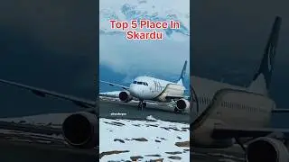 Top 5 Beautiful Places to Visit in Skardu | Hidden Gems of Gilgit-Baltistan